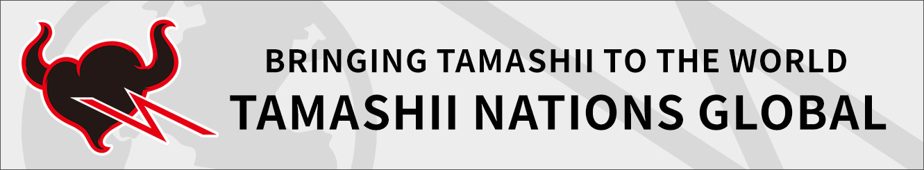 將 TAMASHII 帶到世界TAMASHII NATIONS GLOBAL