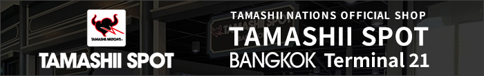 TIENDA OFICIAL TAMASHII NATIONS TAMASHII SPOT BANGKOK Terminal 21