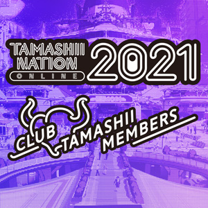 【TNO2021】CLUB TAMASHII MEMBERS 会員特典を公開！