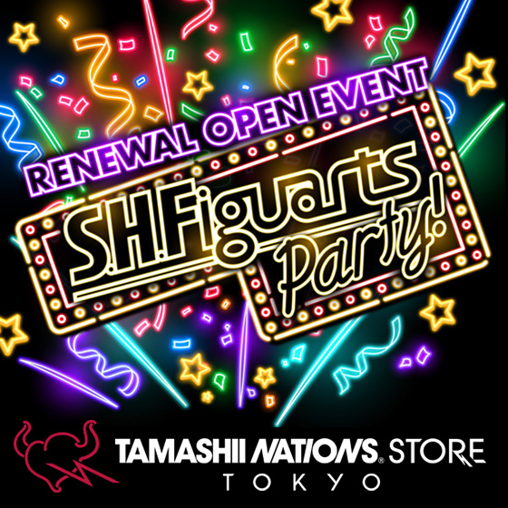 「TAMASHII NATIONS STORE TOKYO」のリニューアルオープンイベント 開催決定！！